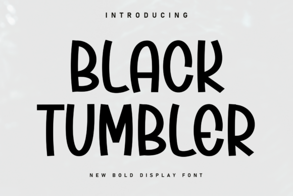 Black Tumbler: Bold Display Font for Energetic Designs