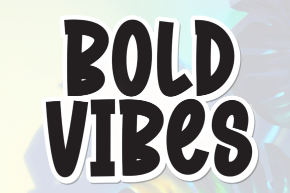 Bold Vibes: A Playful Display Font for Modern Design