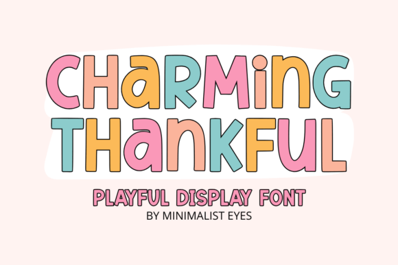 Charming Thankful: A Bold Display Font That Brings Designs to Life