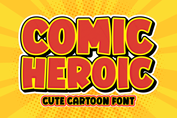 Comic Heroic: A Powerful Display Font for Bold Projects