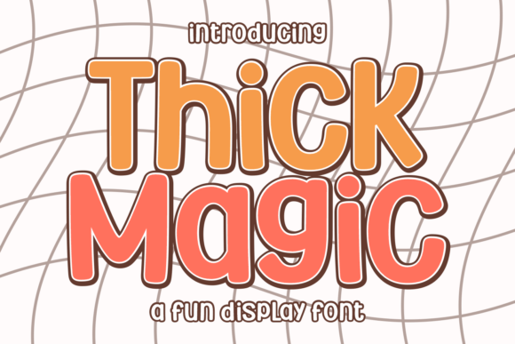 Discover the Playful Power of Thick Magic
