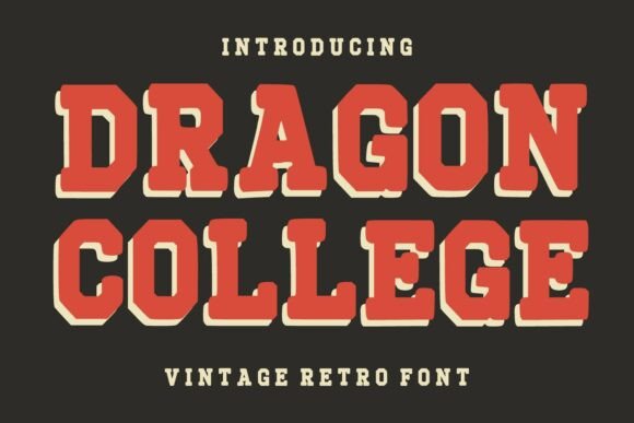Dragon College: Bold Vintage Collegiate Display Font
