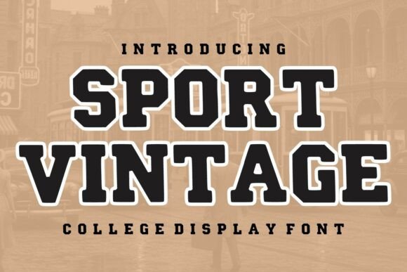 Sport Vintage: The Classic College Typeface
