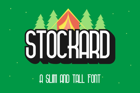 Stockard: A Fun, Tall, and Versatile Display Typeface